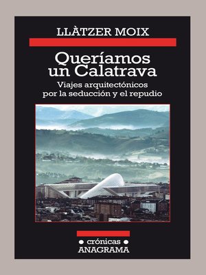 cover image of Queríamos un Calatrava